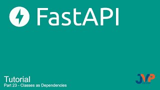 Fast API Tutorial Part 23 Classes as Dependencies [upl. by Brink531]