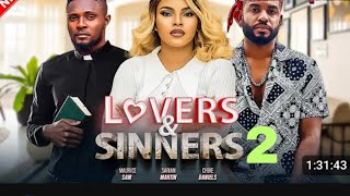 LOVERS AND SINNERS PART 2 MAURICE SAM SARIAN MARTIN CHKE DANIELS [upl. by Schmeltzer975]