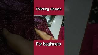 Tailoring tips for beginners stichingandcutting beginnerspecial tailoringclassesfashion [upl. by Aihtela]