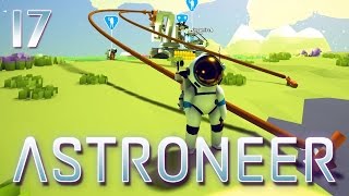 ASTRONEER 17 • An der langen Leine • Astroneer Gameplay German Deutsch [upl. by Nnomae]