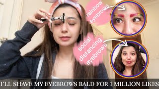 SHAVING MY EYEBROWS BALD FOR 1 MILLION LIKES I tried different eyebrows too [upl. by Waldon]