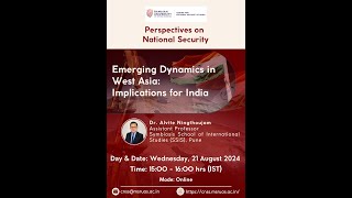 CNSS Webinar Emerging Dynamics in West Asia Implications for India [upl. by Yrrad]