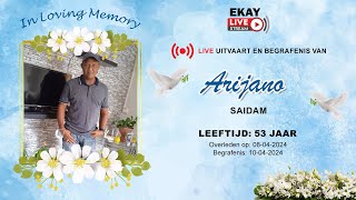 🔴 LIVE │ UITVAART amp BEGRAFENIS VAN ALIF ARIJANO SAIDAM [upl. by Ettelohcin25]