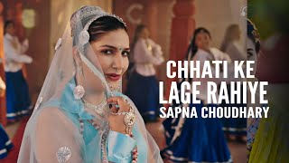 Chhati Ke Lage Rahiye Official Video  Tabij Banaa Lun Thane Sapna Choudhary Song TSeries Label [upl. by Rezal735]