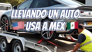 Cuánto cuesta traer un carro de USA a MÉXICO [upl. by Kyl239]