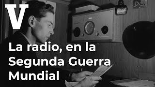 La radio en la Segunda Guerra Mundial [upl. by Ikuy]