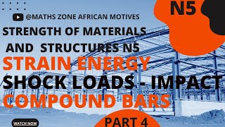 Strength of Materials N5 Strain Energy  Shock Loads to Compound Bars in Series Notes and Example [upl. by Yazbak]