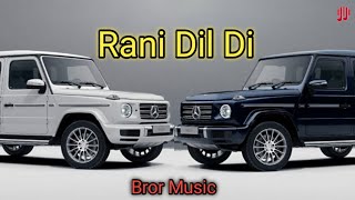 rani dil di punjabi song dj mix 2024 [upl. by Evot789]