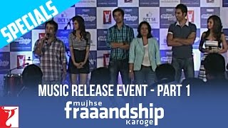 Music Release Event  Part 1  Mujhse Fraaandship Karoge [upl. by Llirred286]