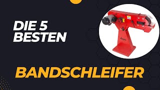 Die 5 Besten Bandschleifer Test 2024 [upl. by Badr]