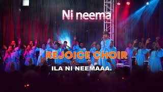 Rejoice Choir  Ni Neema  Live Music Audio [upl. by Reuben]