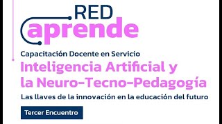 Inteligencia Artificial y la Neuro  Tecno  Pedagogía [upl. by Venuti]