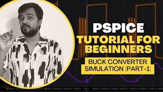 PSpice Tutorial for Beginners  How to do PSpice Simulation of BUCK CONVERTER  I [upl. by Kellie401]