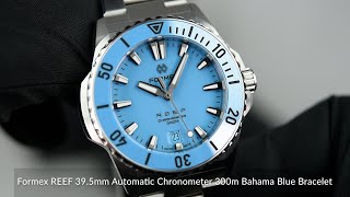 Formex REEF 395mm Automatic Chronometer 300m Bahama Blue Bracelet [upl. by Martres]