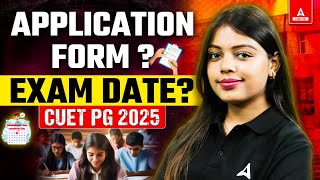 CUET PG 2025 Application Form Date 📑✅ CUET PG Latest Update  CUET PG Exam Date [upl. by Carmen314]