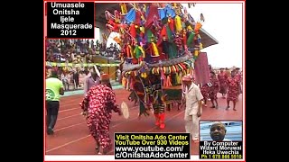 Umuasele Onitsha Ijele Masquerade 2012 By Cmputer Wizard Ifeka Uwechia [upl. by Aneleh]