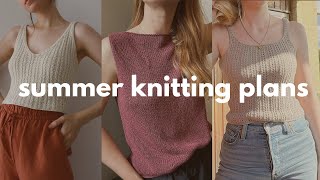 summer knitting inspiration amp my plans [upl. by Zysk19]