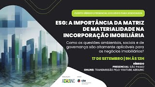 ESG a importância da matriz de materialidade na incorporação imobiliária [upl. by Nolyaj588]