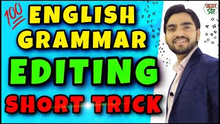 Editing Short Trick Editing in English Grammar  Editing Class 91011  Error DetectionCorrection [upl. by Olraced885]