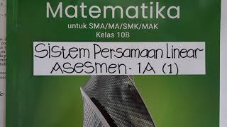 Pembahasan Soal Sistem Persamaan Linear Asesmen 1 1 Matematika SMA kelas 10 B kurikulum Merdeka [upl. by Ardet]