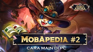 Mobapedia 2 Main Mobile Arena di PC [upl. by Everest]