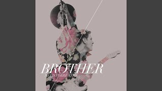 The Brother Song [upl. by Nah401]