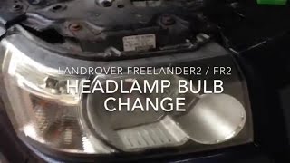 How to Change a LR2  FREELANDER2 Headlamp Bulb [upl. by Tap79]