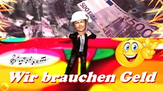 Wir brauchen Geld 💥Satire Song 2024 [upl. by Igenia]