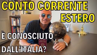 Conto Corrente ESTERO  E Conosciuto DallItalia [upl. by Enyledam]