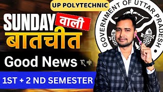 UP POLYTECHNIC GOOD NEWS  1ST  2ND SEMESTER FOR BTEUP erashoksir [upl. by Cirilo696]