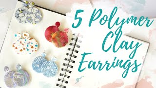 5 Easy Polymer Clay Earrings  DIY Tutorial for Beginners [upl. by Llennoj316]