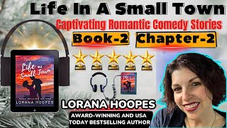 Life in a Small Town Book2 Chapter2  Christian romance audiobooks  Author Lorana Hoopes [upl. by Osborn]