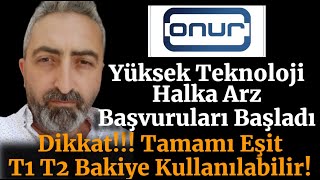 onrythe Onur Yüksek Teknoloji Halka Arz Başvurusu Başladı Dikkat Emir Vererek Alacaksınız [upl. by Atika63]