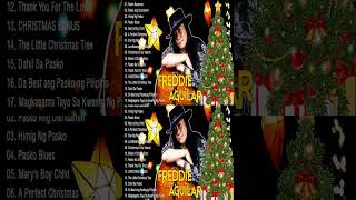 Freddie Aguilar Christmas Songs Nonstop Playlist🎁 Best Album Christmas Songs of All Time🎁Pasko Blue [upl. by Ikciv]