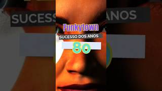 Duvido vc resistir Funkytown Anos 80 [upl. by Utas265]