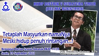 Pdt Junarsah Siahaan STh  Renungan Senin 190922  mazmur 2223 [upl. by Hitchcock496]