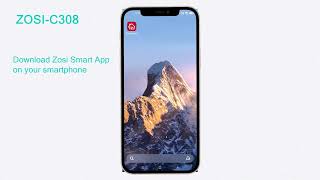 C308 Connect ZOSI Smart APP Simple Operation [upl. by Mistrot]