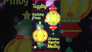 Popular Pinoy Christmas Songs Medley [upl. by Atter984]