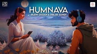 Humnava  Lofi Flip  Lofi Beats for Cozy Night  Emraan Hashmi  Papon Silent Ocean amp Deejay Sandy [upl. by Mert]