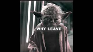 quotWhy Leavequot  Yoda Edit  Glory  Ogryzek Slowed [upl. by Dode806]