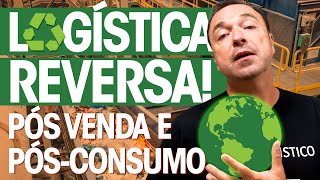 O QUE É LOGÍSTICA REVERSA TUDO SOBRE PÓSVENDA E PÓSCONSUMO [upl. by Luhar456]