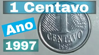 Moeda de 1 Centavo ano 1997 Valor atualizado pelo catálogo novo de 2018 [upl. by Nawad829]