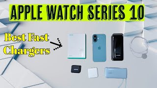 Apple Watch Series 10 BEST Chargers At Home And On The Go [upl. by Penni]