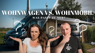 WOHNWAGEN oder WOHNMOBIL❓ Unsere Erfahrungen  Vergleich und Fazit [upl. by Nallij]