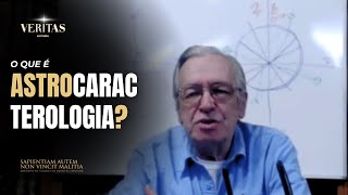 O que é Astrocaracterologia  OLAVO DE CARVALHO [upl. by Belden]