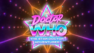 Doctor Who  The Star Doctor Adventures  UPDATED Title Sequence [upl. by Heffron]