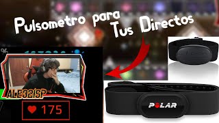 Como usar Pulsómetro Para tus Directos Pulsoid Ale321Sp [upl. by Nospmas]