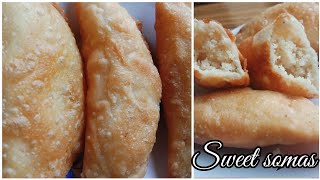 sweet Somas  crispy recipe  Tasty somas  evening snack  recipe how to make somas sweet Homemade [upl. by Rives804]