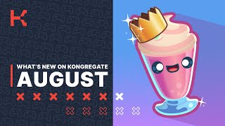 Whats New on Kongregate  August 2023 [upl. by December373]