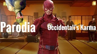 CENTRAL CITYS KARMA  PARODIA OCCIDENTALIS KARMA BARRY ALLEN FEAT EOBARD THAWNE [upl. by Merkley]